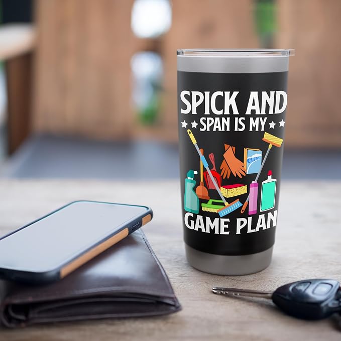 Spick and Span is my Game Plan Cleaning Stainless Steel Insulated Tumbler