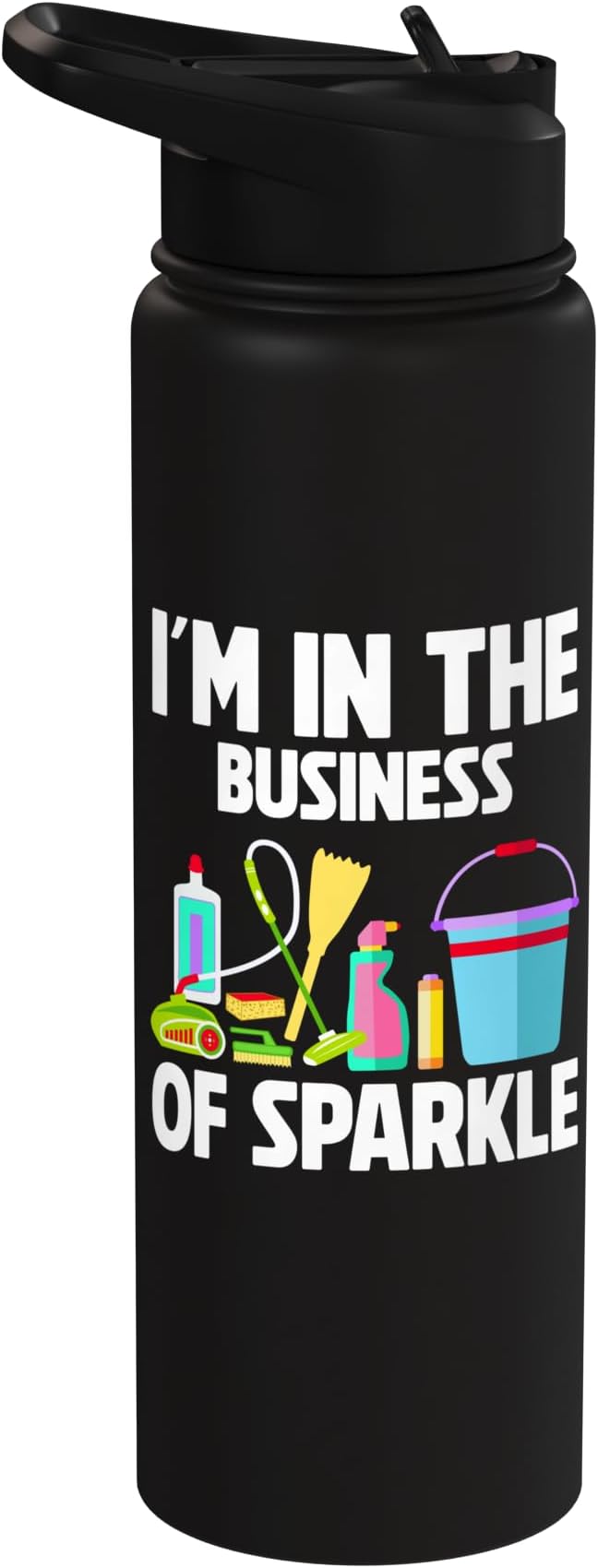 Im in the Business of Sparkle Cleaning Stainless Steel Insulated Water Bottle