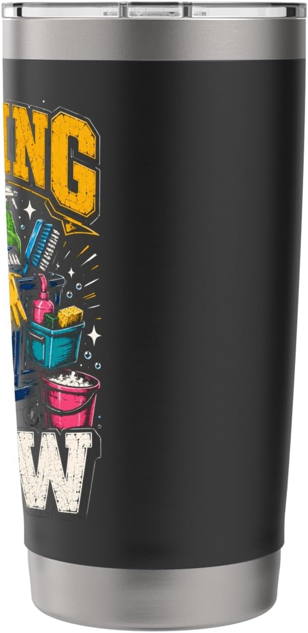 Cleaning Crew Funny Custodian Teamwork Gifts for Men Women Stainless Steel Insulated Tumbler