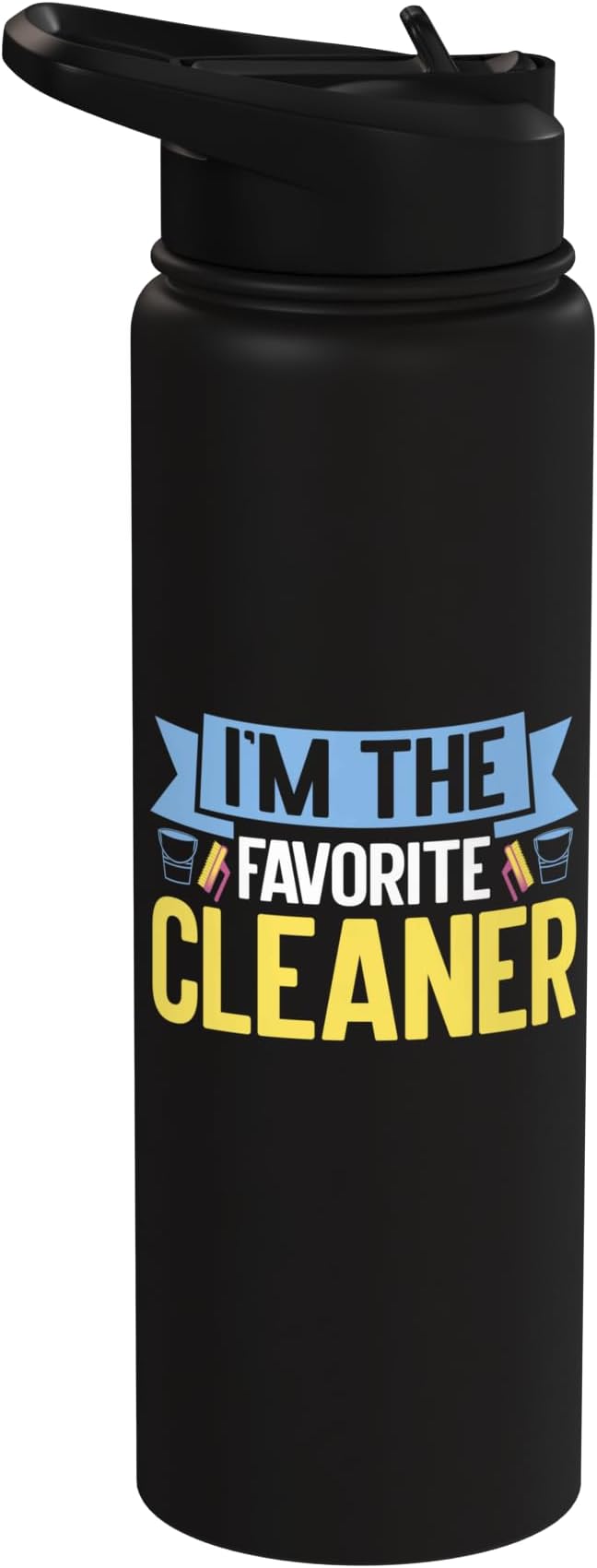 Im the favorite Cleaner Cleaning Stainless Steel Insulated Water Bottle