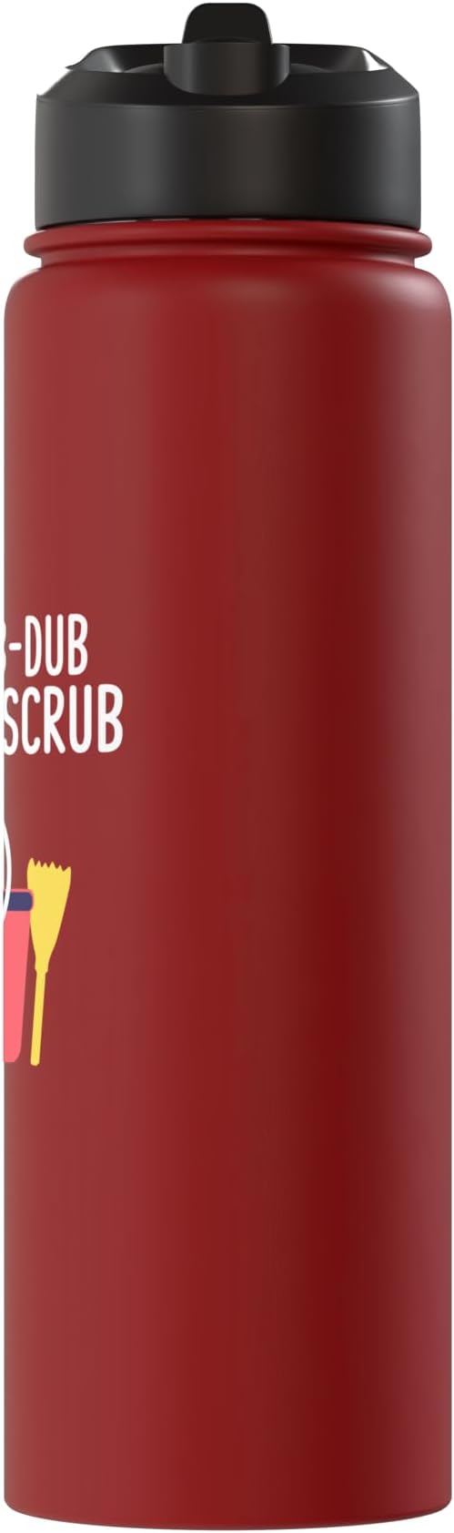 Scrub a dub dub time for a Scrub Cleaning Stainless Steel Insulated Water Bottle