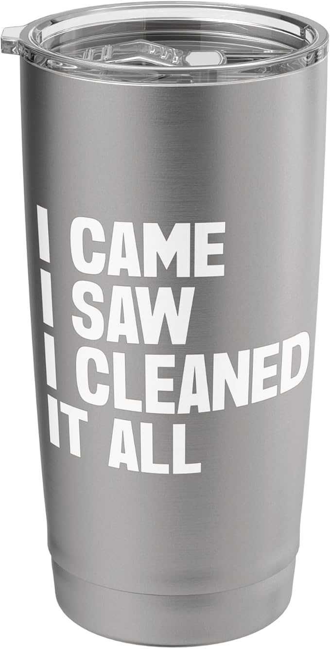 I came i saw i cleaned it all Cleaning Stainless Steel Insulated Tumbler