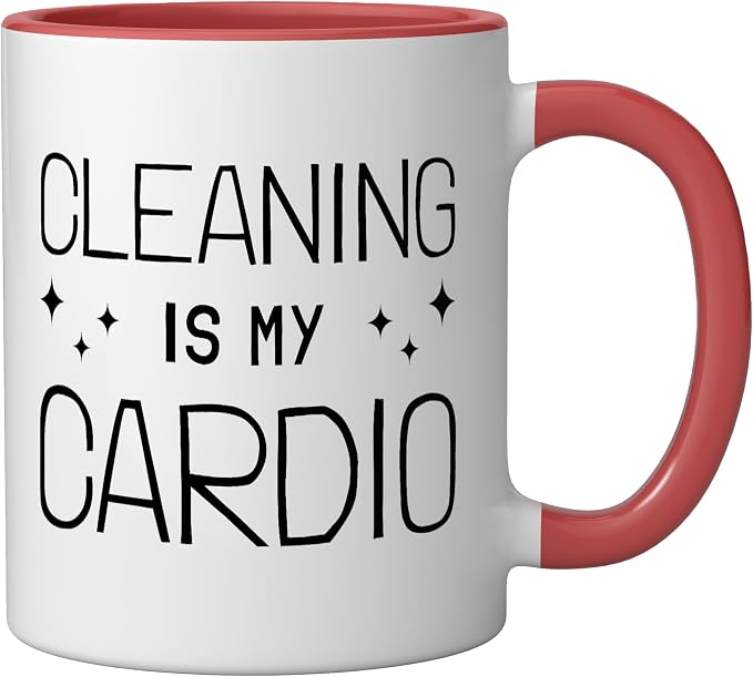 Neat Freak I Cleaning Is My Cardio I Neat Freak Ceramic Mug, Red/White