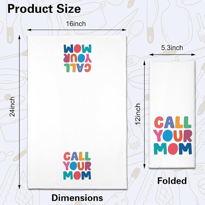 Text Your Mom Call Your Mom Funny Kitchen Towels 2 Pack, Sweet New House Gift for Hostess, Graduation Day Birthday Housewarming Gift for Son Daughter Wife Friends