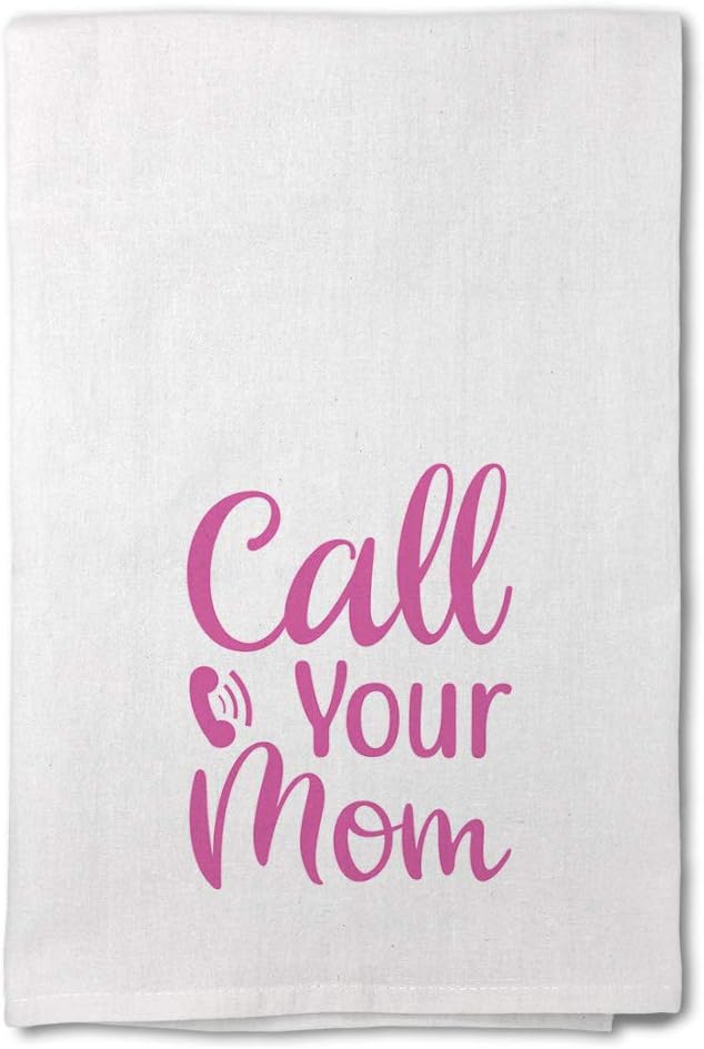 Style In Print Mother's Day Decor Flour Kitchen Towels Call Your Mom Cleaning Supplies Dish Design Only