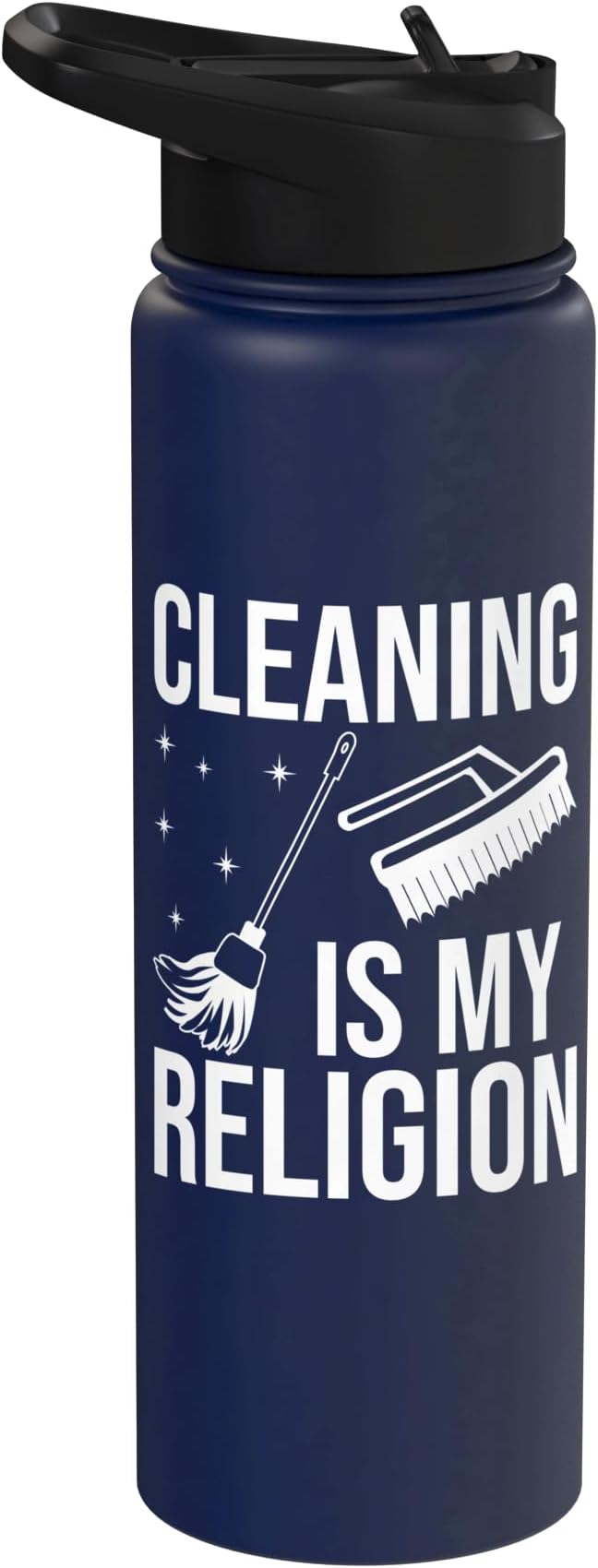 Cleaning is my Religion Cleaning Stainless Steel Insulated Water Bottle
