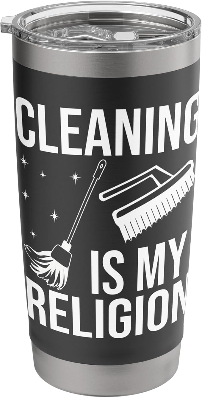 Cleaning is my Religion Cleaning Stainless Steel Insulated Tumbler