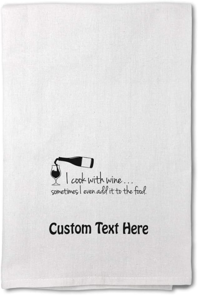 Style In Print Custom Decor Flour Kitchen Towels Cook with Wine Sometimes Even Add It Food Funny & Novelty Funny & Novelty Humor Cleaning Supplies Dish Towels Personalized Text Here