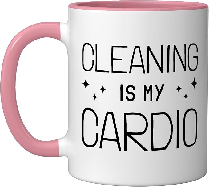 Neat Freak I Cleaning Is My Cardio I Neat Freak Ceramic Mug, Pink/White