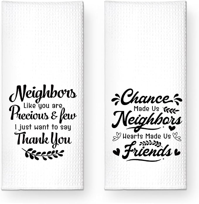 Chance Made Us Neighbors Hearts Made Us Friends Kitchen Towels 2 Pack, Kitchen Towels Set for Housewarming, Moving Housewarming Gifts for Homeowners Neighbor Sisters Bestie Friend