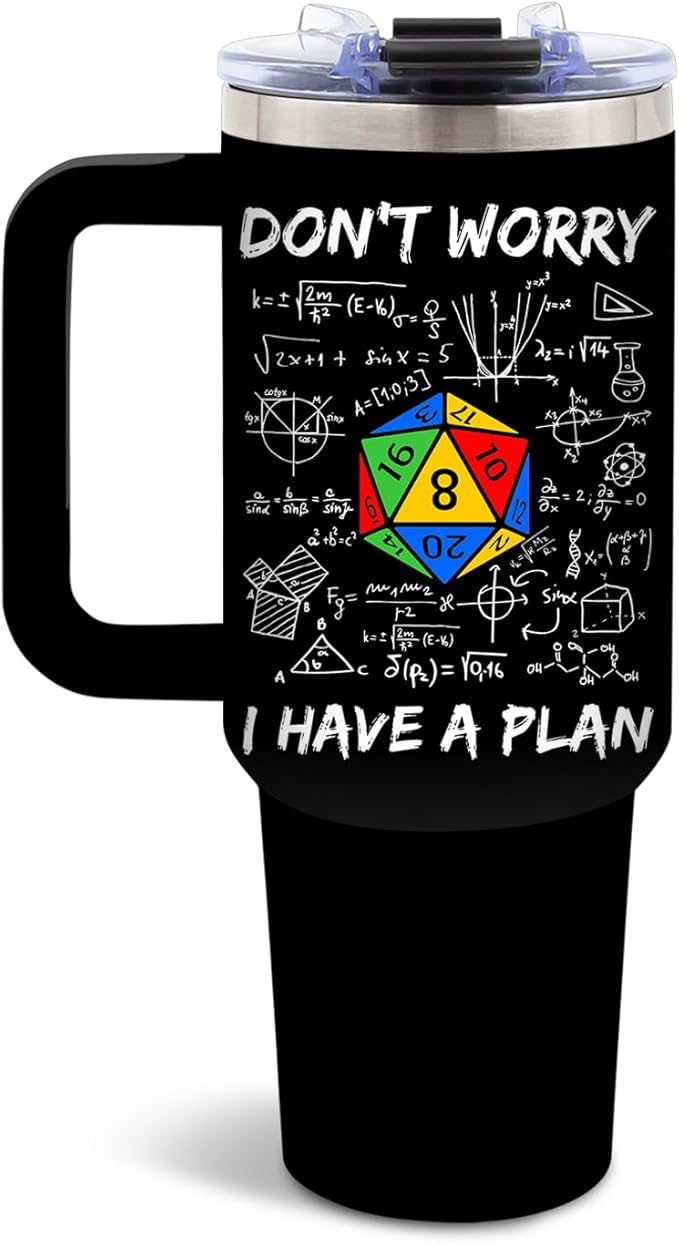 DUUV Funny Tumbler 40 Oz with Handle, Don't Worry I Have a Plan Dice and Math Design, Sarcastic Nerd Gifts for Gamers Math Lovers, Birthday Christmas Gift, 1PCS