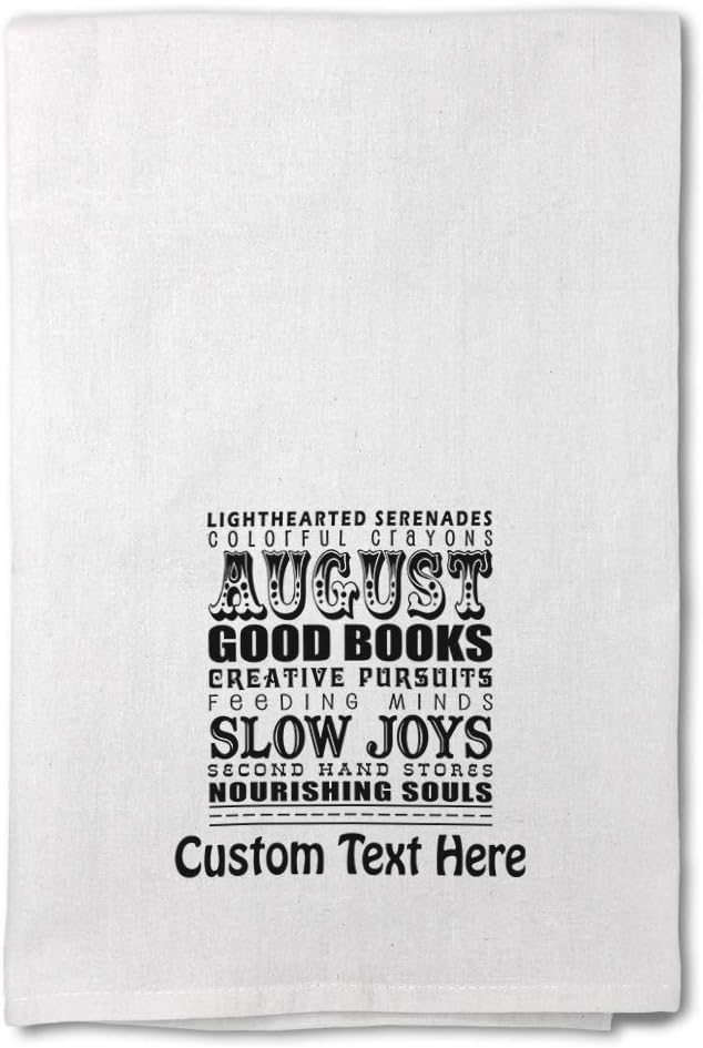 Custom Decor Flour Kitchen Towels August Good Books Summer Season Seasons Summer Cleaning Supplies Dish Towels Personalized Text Here