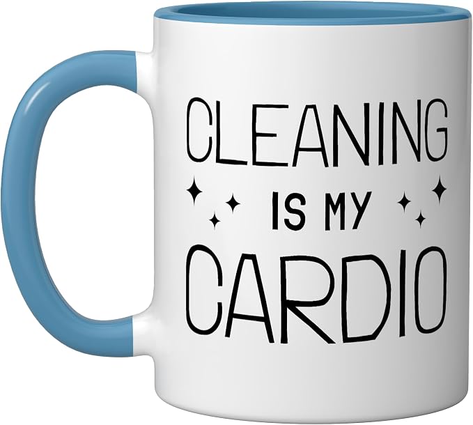 Neat Freak I Cleaning Is My Cardio I Neat Freak Ceramic Mug, Blue/White