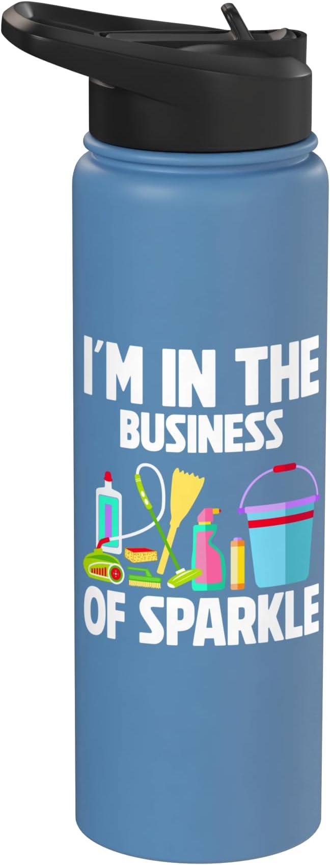 Im in the Business of Sparkle Cleaning Stainless Steel Insulated Water Bottle