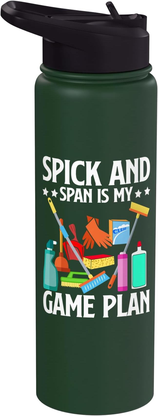 Spick and Span is my Game Plan Cleaning Stainless Steel Insulated Water Bottle
