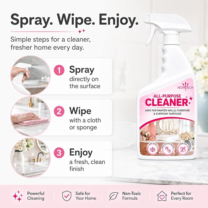 NOYATECH All Purpose Cleaning Spray – Non-Toxic, Pet & Kid Safe, Multi-Surface Cleaner for Walls, Furniture, Counters, Bedrooms & Everyday Surfaces. Safe cleaner for Painted or Finished Surfaces.