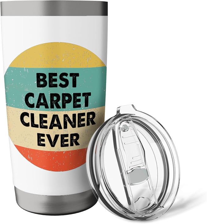 Carpet Cleaner Shirt | Best Carpet Cleaner Ever Stainless Steel Insulated Tumbler