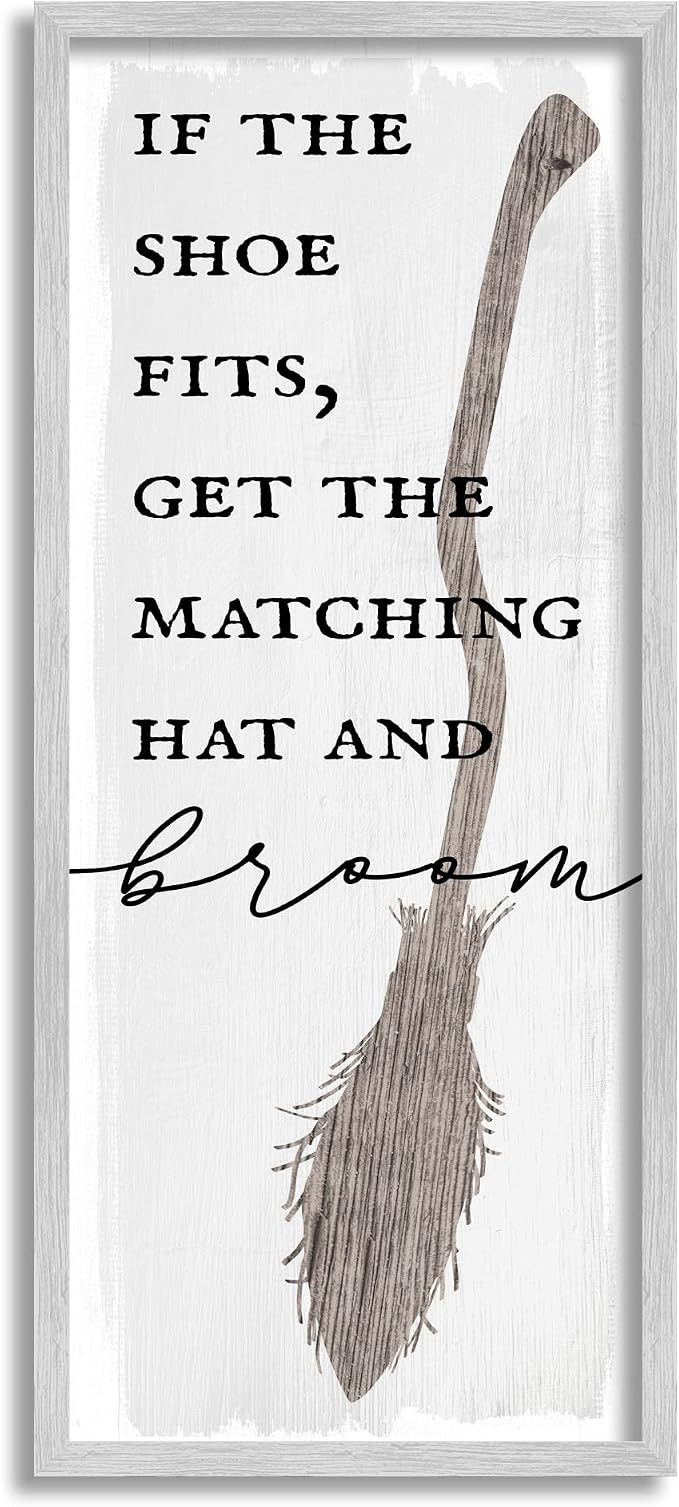 'If Shoe Fits Get Matching Broom Halloween'| Framed Giclee Art | Stupell Industries | Gray, 10 x 24 Inches, Easy to Hang and Sturdy, Made in USA, by Lil' Rue