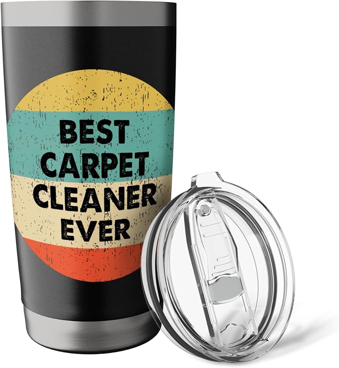 Carpet Cleaner Shirt | Best Carpet Cleaner Ever Stainless Steel Insulated Tumbler