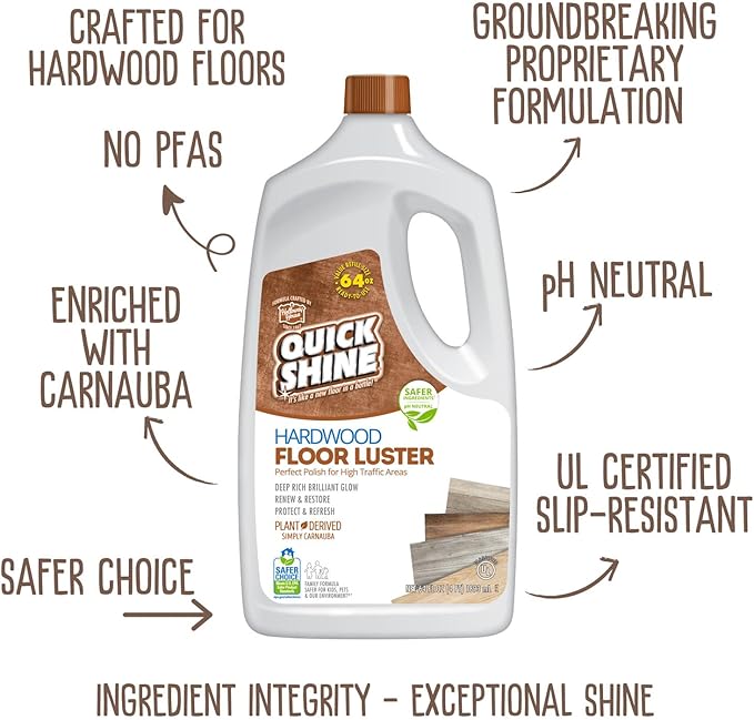 Quick Shine Hardwood Floor Luster-Polish 64oz-4pk | Plant-Derived w/Carnauba | Safer Choice, No PFAS, pH Neutral | Ready to Use Formula w/Anti-Slip Technology | Simply Squirt & Spread | Made in USA