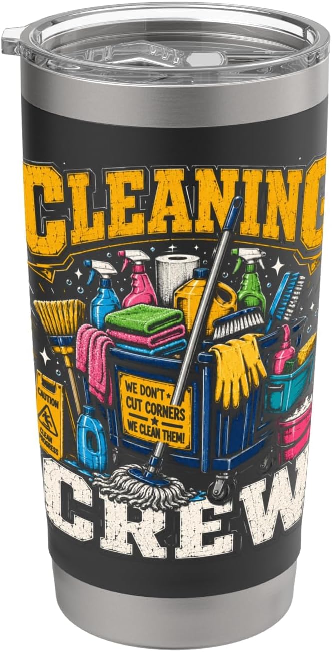 Cleaning Crew Funny Custodian Teamwork Gifts for Men Women Stainless Steel Insulated Tumbler