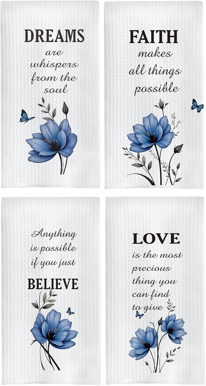 Inspirational Floral Kitchen Towels, Dreams Faith Believe Love Blue Floral Hand Towels for Bathroom, Inspirational Motivational Gifts Dish Tea Towels for Kitchen Decor, 16x24 Inch Set of 4