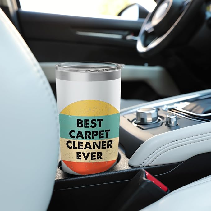 Carpet Cleaner Shirt | Best Carpet Cleaner Ever Stainless Steel Insulated Tumbler