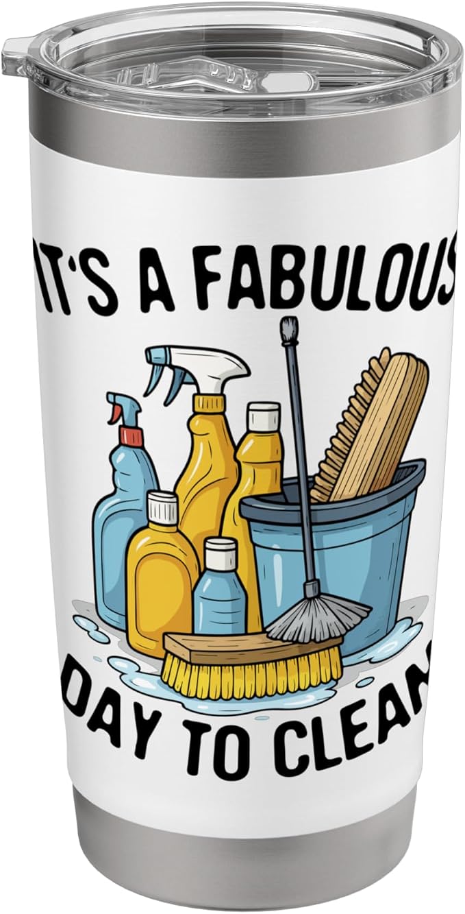 Funny Cleaning Supplies Janitor Housekeeper Gift Stainless Steel Insulated Tumbler