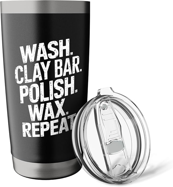 Car Detailer Polishing, Wash Clay Bar Polish Wax Repeat Stainless Steel Insulated Tumbler
