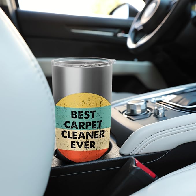 Carpet Cleaner Shirt | Best Carpet Cleaner Ever Stainless Steel Insulated Tumbler
