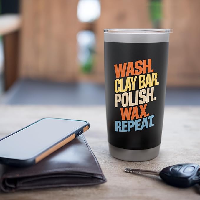 Car Detailer Polisher, Wash Clay Bar Polish Wax Repeat Stainless Steel Insulated Tumbler