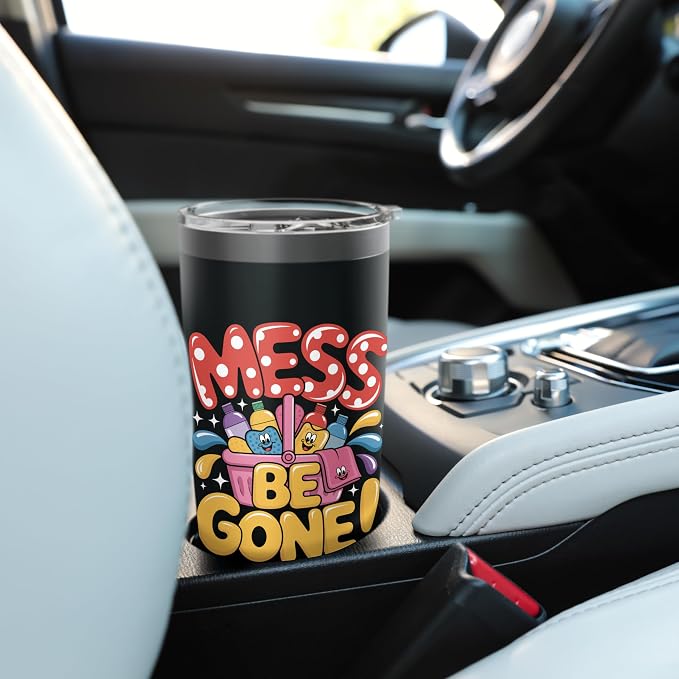Mess Be Gone Fun Cleaning Supplies Cartoon Art Stainless Steel Insulated Tumbler
