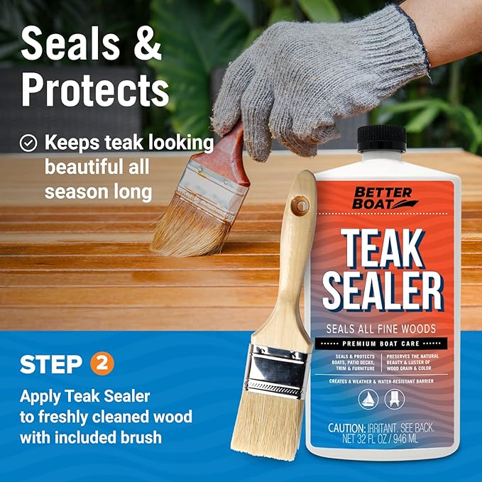 Better Boat Teak Cleaner and Brightener for Wood, Teak Oil or Sealer for Boats, Indoor Furniture, Shower Stools, and Outdoor Wood Furniture Restorer for Stains