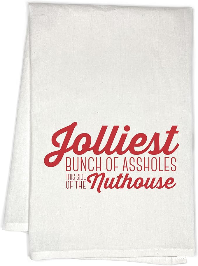 Jolliest Bunch of A-Holes Funny Christmas Movie Kitchen Towel