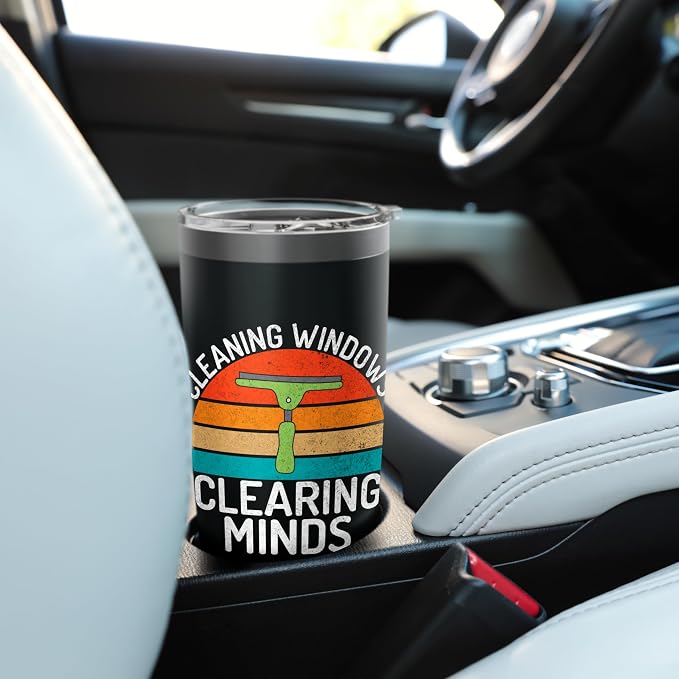 Cleaning Windows Clearing Minds Window Cleaner Stainless Steel Insulated Tumbler